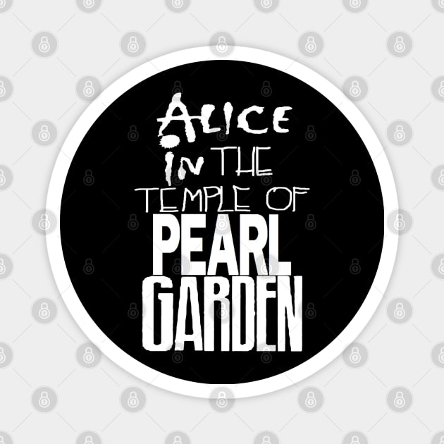 Alice in The Temple Of Pearl Garden White Magnet by omarbardisy